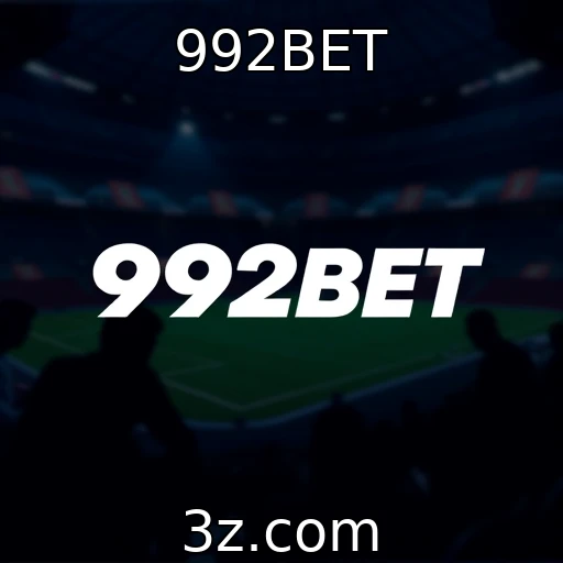 992BET Apostas esportivas: como maximizar seus lucros em 2025